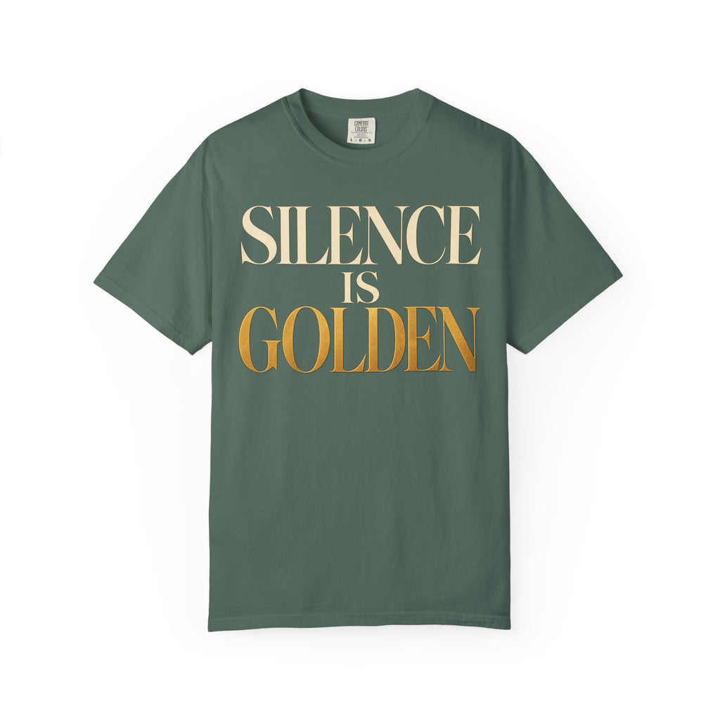 Silence is Golden