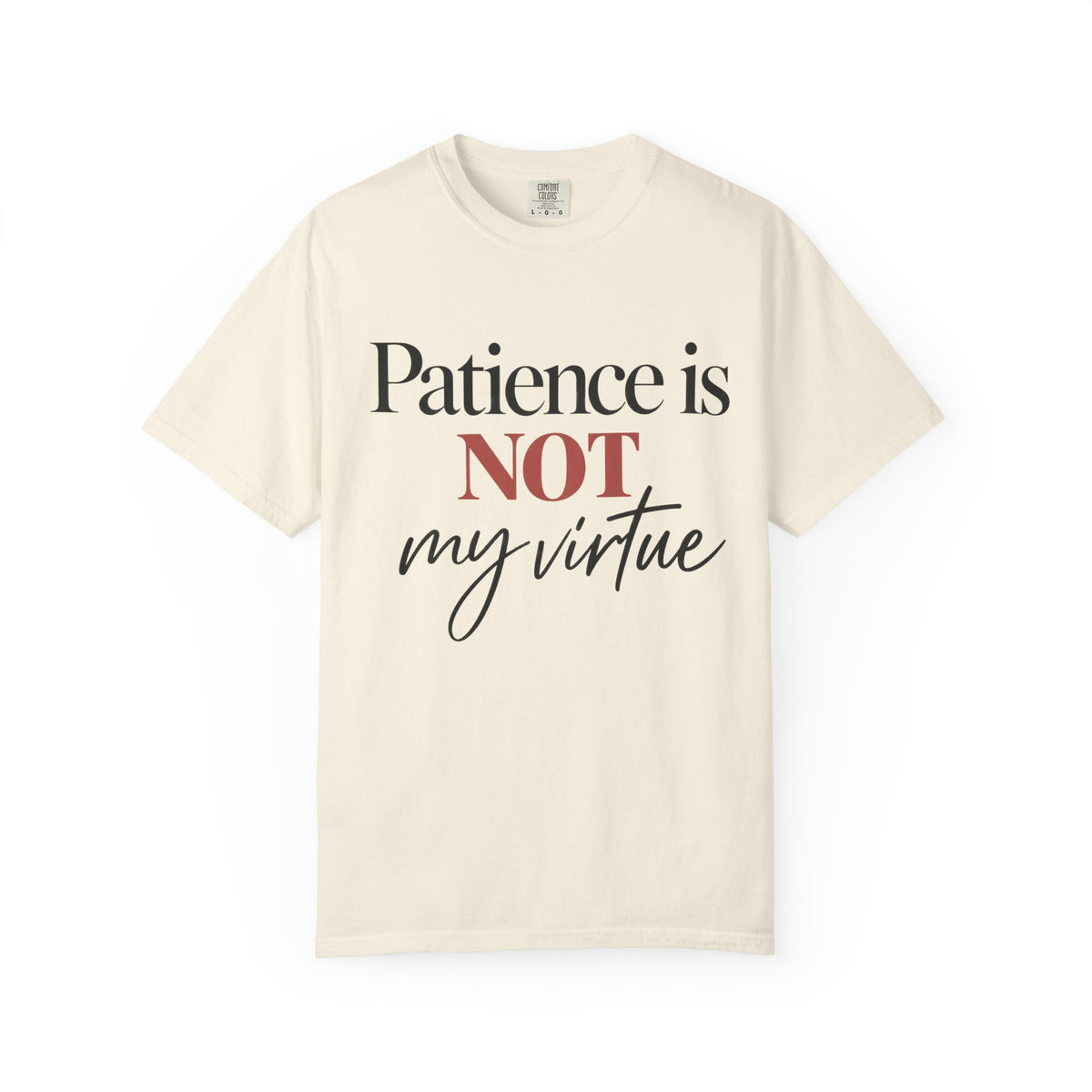 Patience Is Not My Virtue