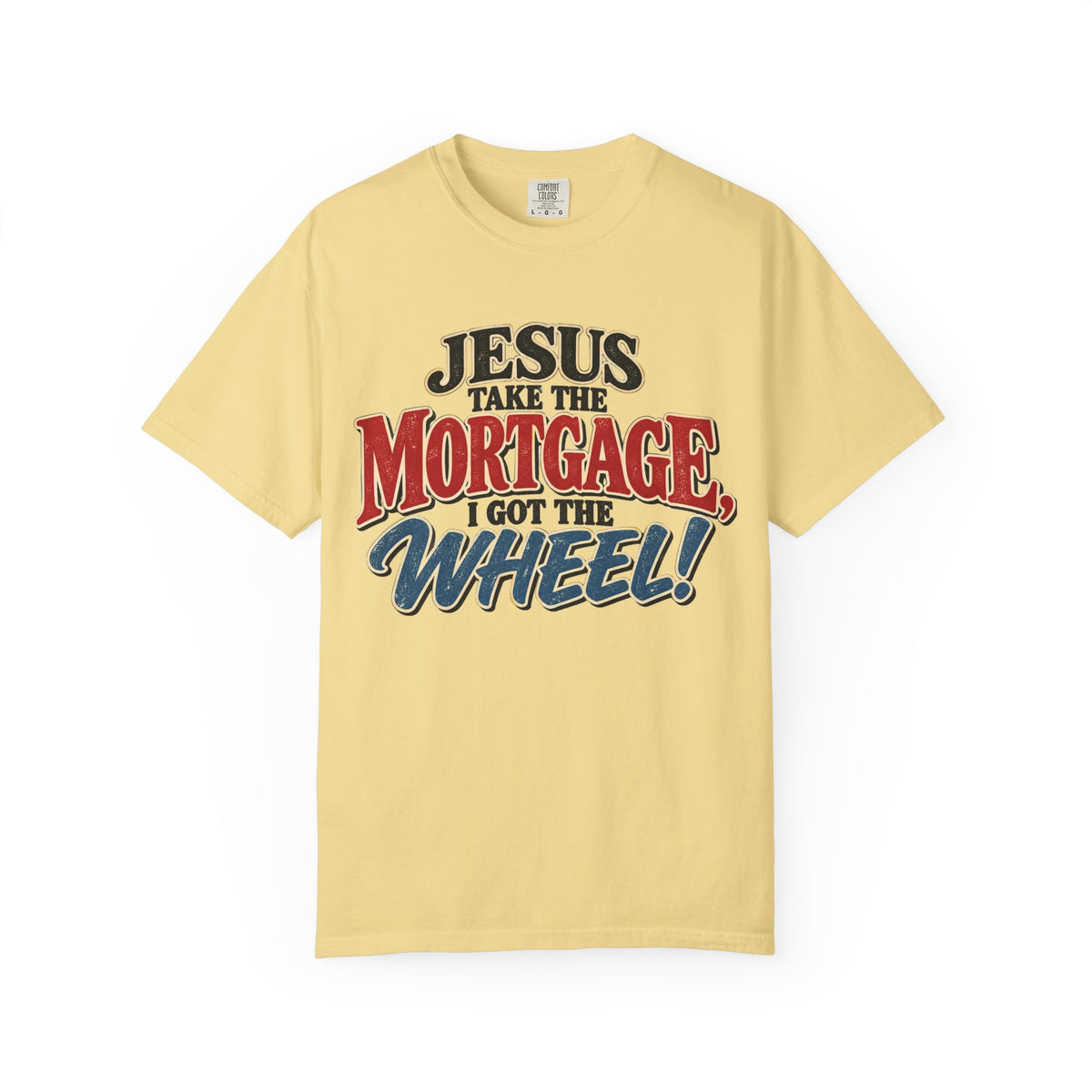 Jesus Take The Mortgage