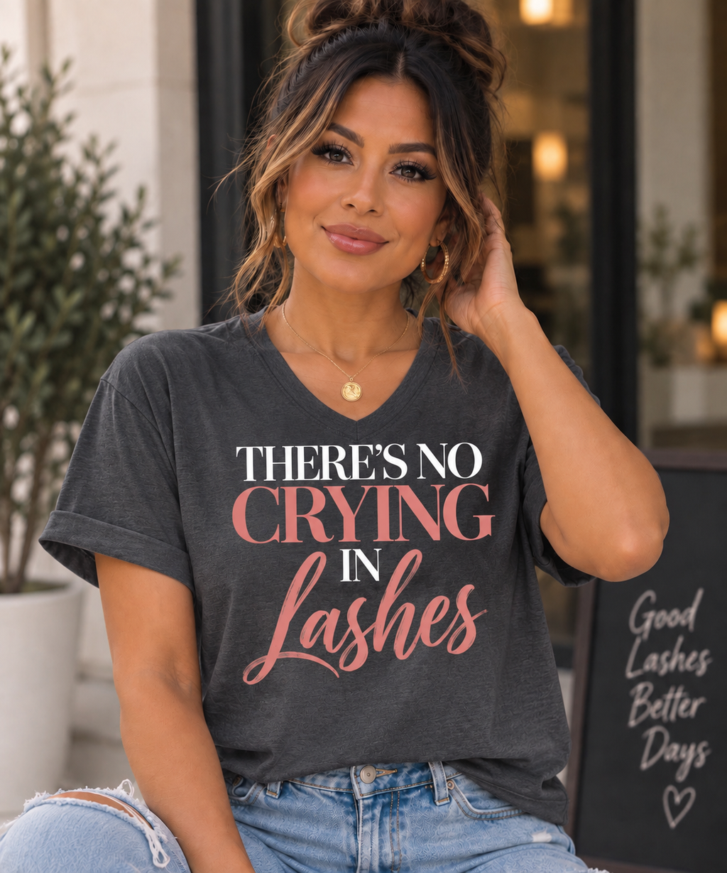 There’s No Crying in Lashes – V-Neck Tee