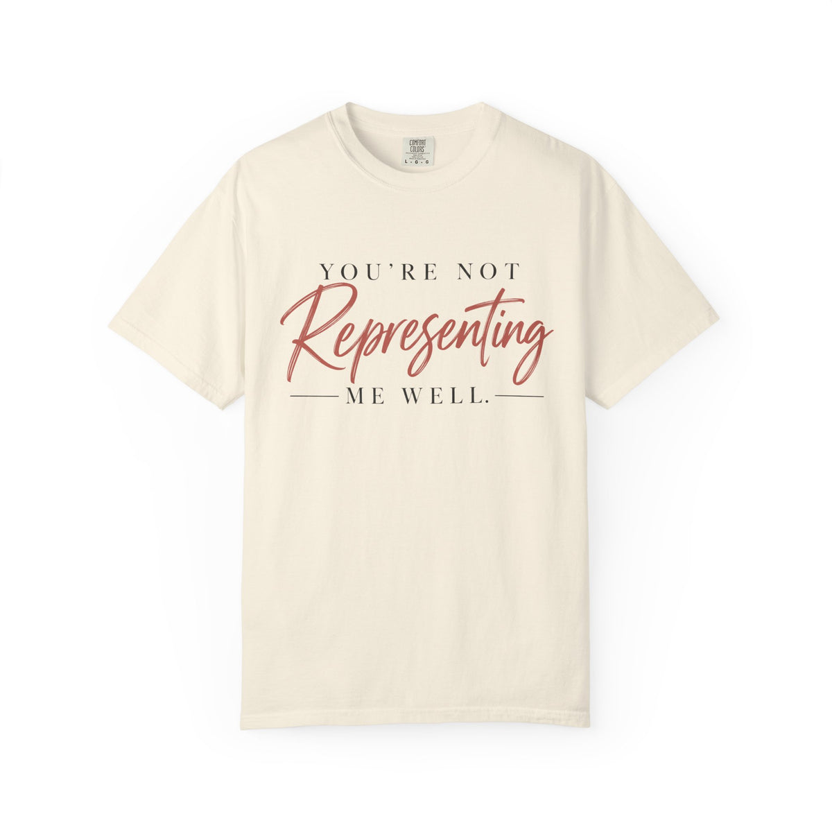 You’re Not Representing Me Well