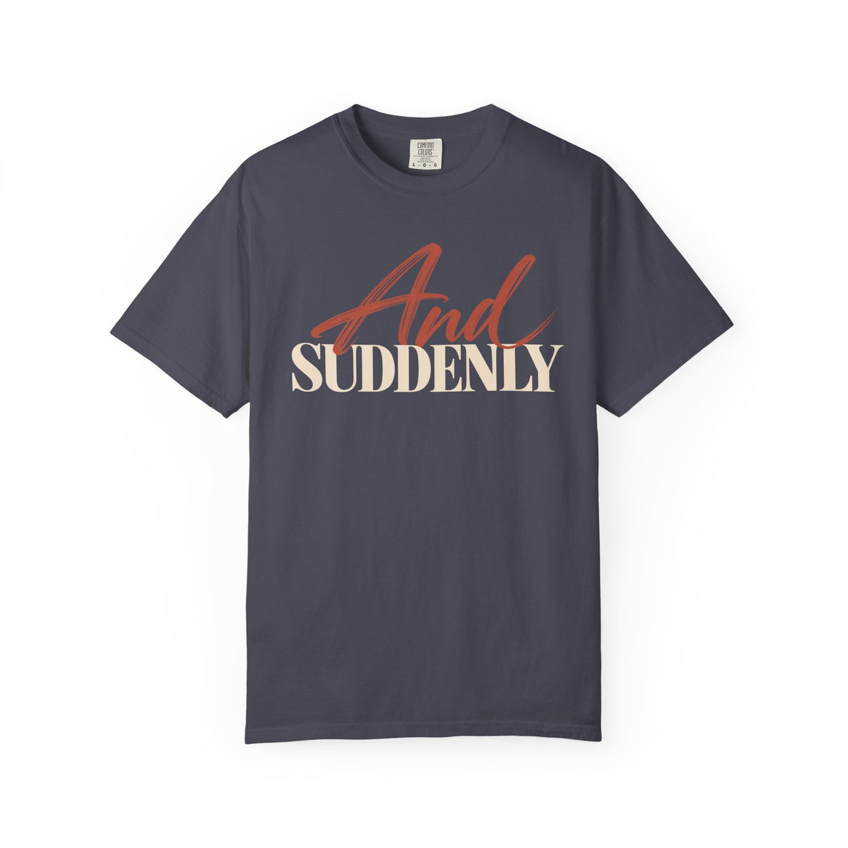 And Suddenly