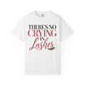 There’s No Crying in Lashes – Relaxed Tee