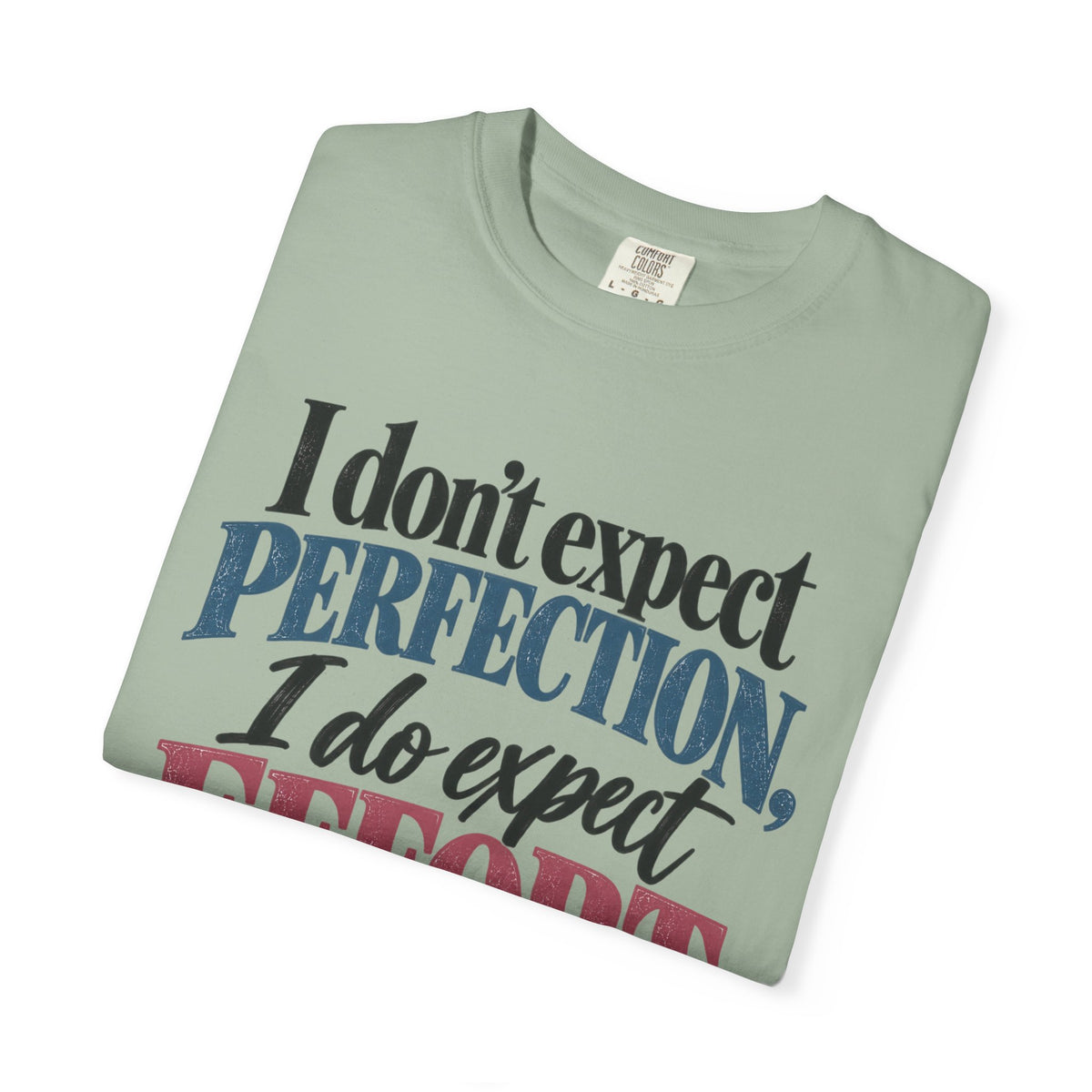 I Don’t Expect Perfection